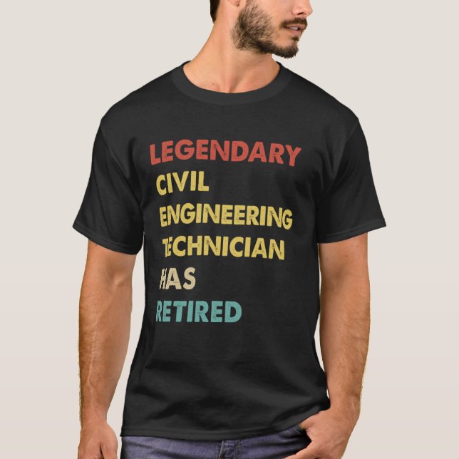 Camiseta Retro Legendary Civil Engineering Technician Has R (Anverso)