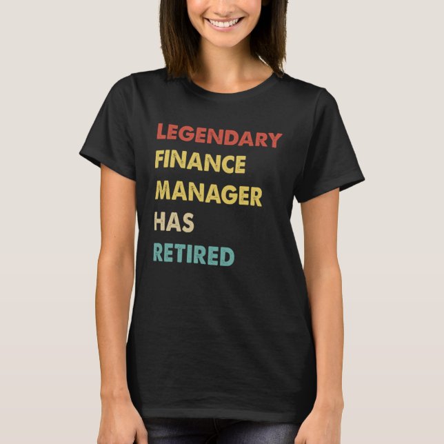 Camiseta Retro Legendary Finance Manager Has Retired (Anverso)