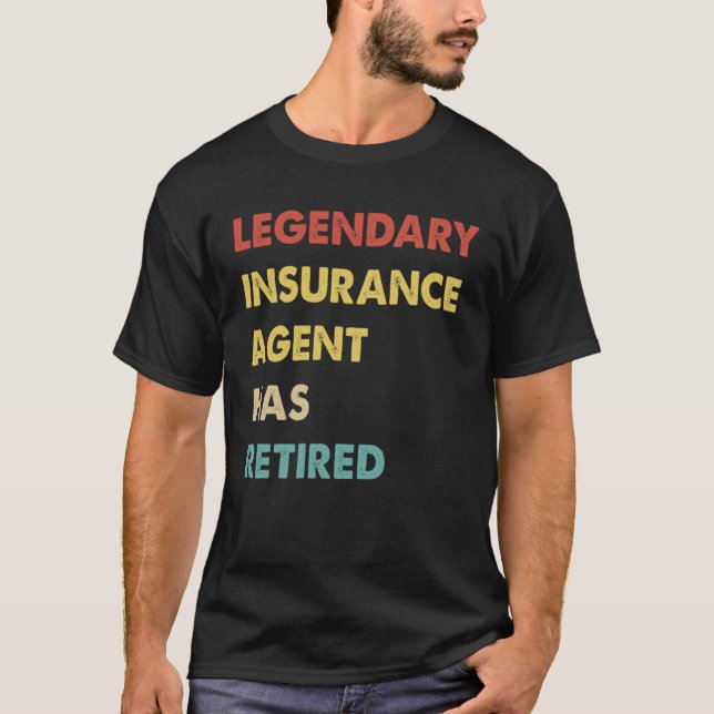 Camiseta Retro Legendary Insurance Agent Has Retired (Anverso)