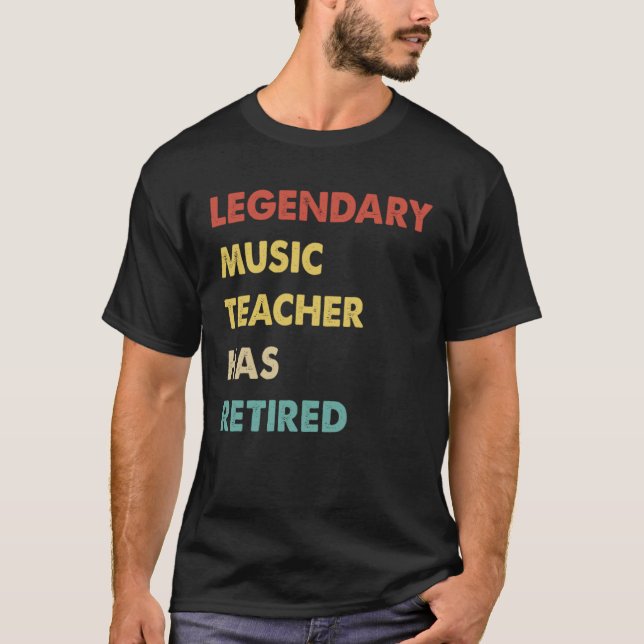 Camiseta Retro Legendary Music Teacher Has Retired (Anverso)
