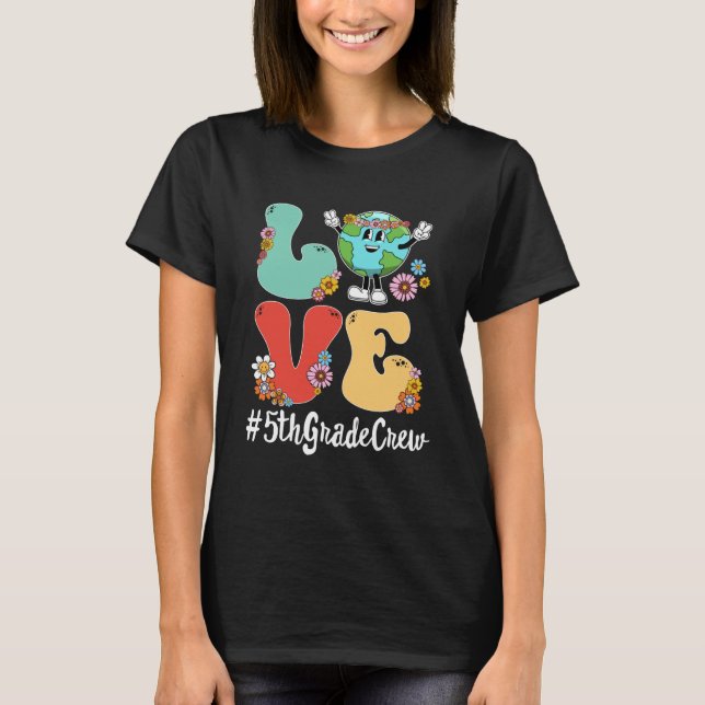 Camiseta Retro Love World Earth Day 2023 5º Grado Crew (Anverso)