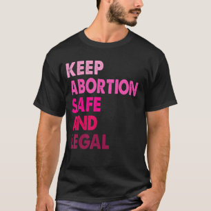 Camiseta Retro Mantener Seguro El Aborto Y El Aborto Legal 