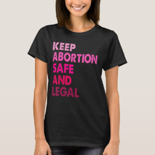 Camiseta Retro Mantener Seguro El Aborto Y El Aborto Legal