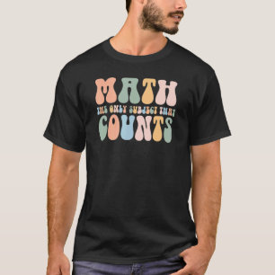 Camiseta Retro Math El Único Sujeto Que Cuenta Matemáticas