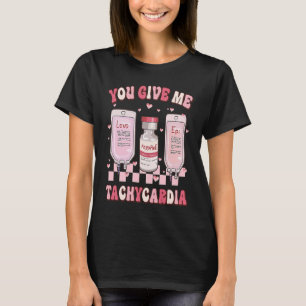 Camiseta Retro Me Das Taquicardia Enfermera de UCI Vida Val