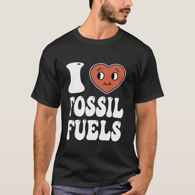 Camiseta Retro Me Encanta Los Combustibles Fósiles Camisas  (Anverso)