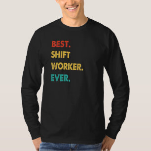 Camiseta Retro Mejor Trabajador De Turnos De La Historia