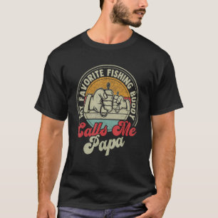 Camiseta Retro Mi Buddy Pescador Favorito Me Llama Papa Fis