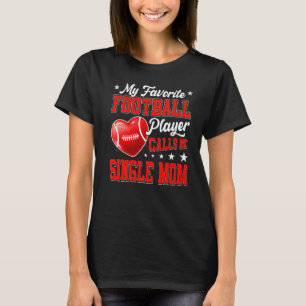 Camiseta Retro Mi jugador favorito de fútbol me llama solo