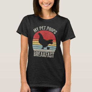 Camiseta Retro Mi Mascota Hace Caca Huevos Desayuno Granjer