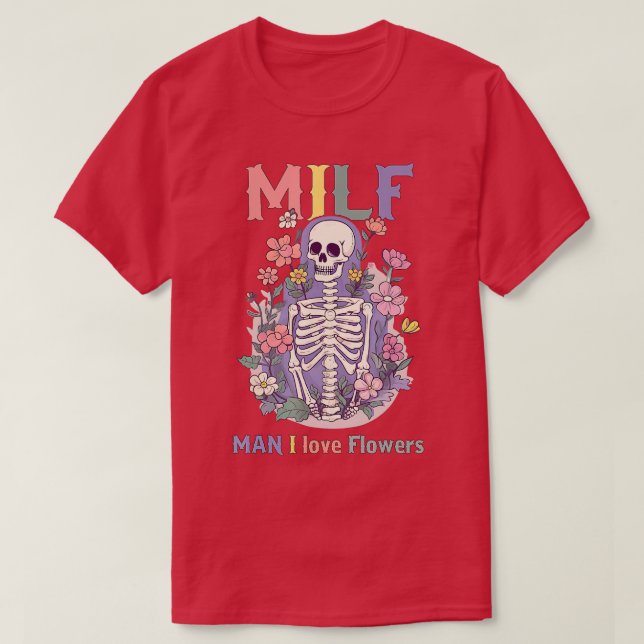 Camiseta Retro MILF Man I Love Flowers Gardener Gardening H (Diseño del anverso)