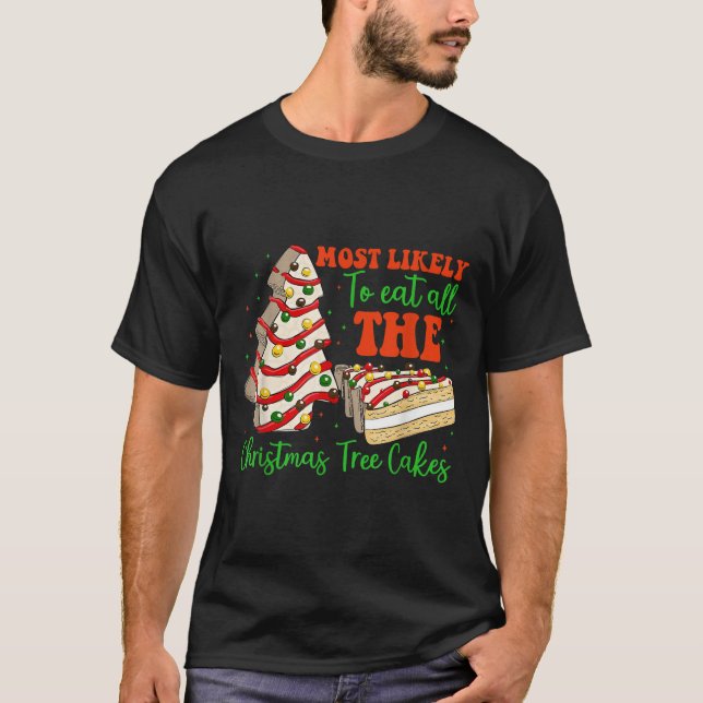 Camiseta Retro Most Likely To Eat All The Christmas Tree Ca (Anverso)