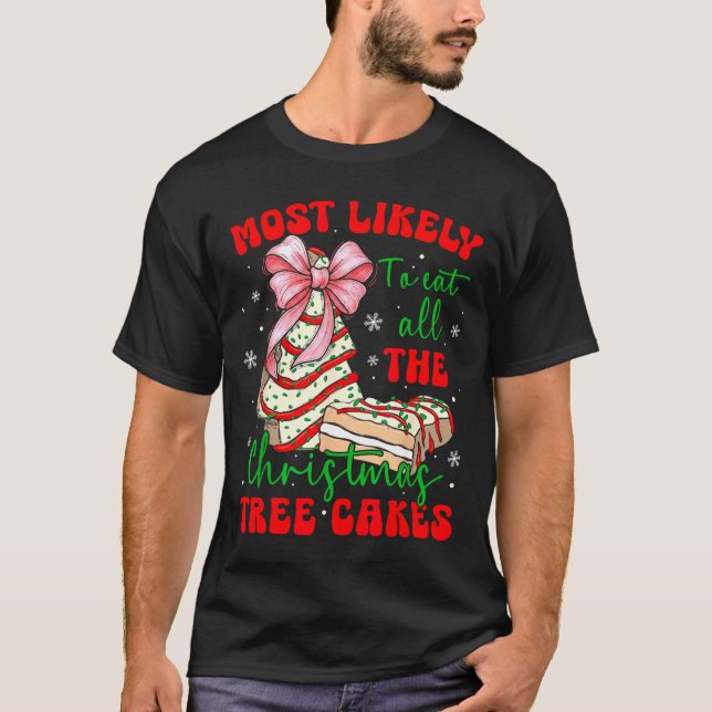 Camiseta Retro Most Likely To Eat All The Christmas Tree Ca (Anverso)