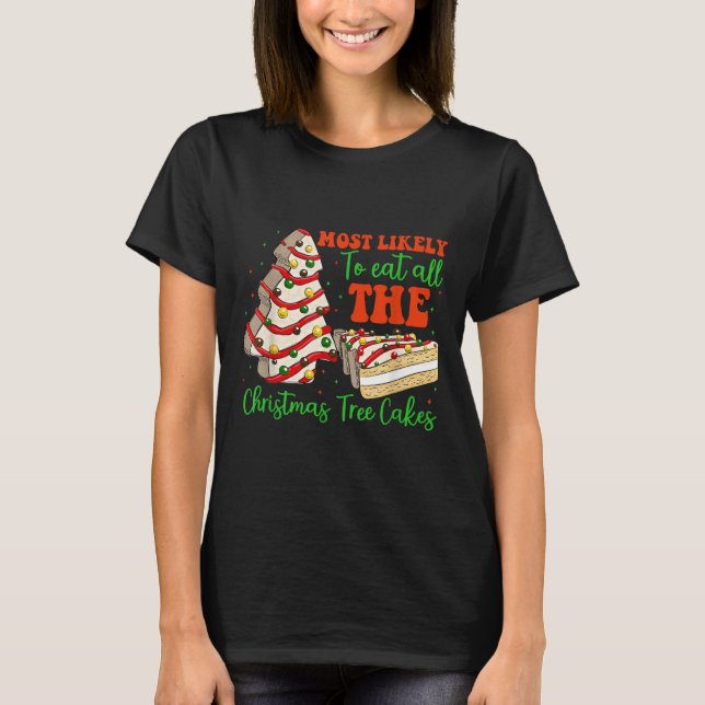 Camiseta Retro Most Likely To Eat All The Christmas Tree Ca (Anverso)