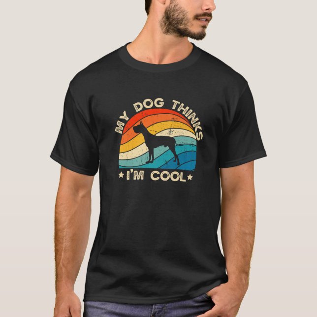 Camiseta Retro My Dog cree que soy Guay Great Dane Dog Love (Anverso)
