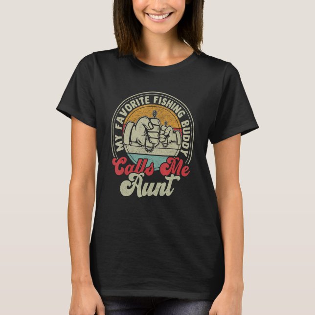 Camiseta Retro My Favorite Fishing Buddy Call Me Aunt Fishi (Anverso)