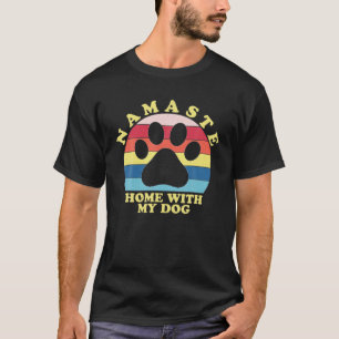 Camiseta Retro Namaste Hogar Con Mi Perro Gracioso Regalo D