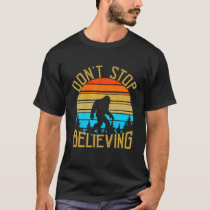 Camiseta Retro no dejen de creer en Sasquatch de los pies g