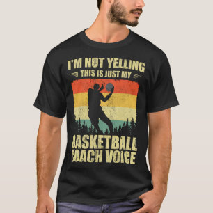 Camiseta Retro No estoy gritando Esto es solo mi baloncesto