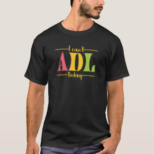 Camiseta Retro No puedo ADL Hoy Terapia Ocupacional para M