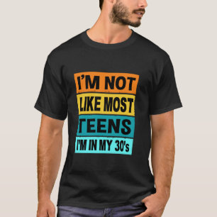 Camiseta Retro No soy como la mayoría de los adolescentes e