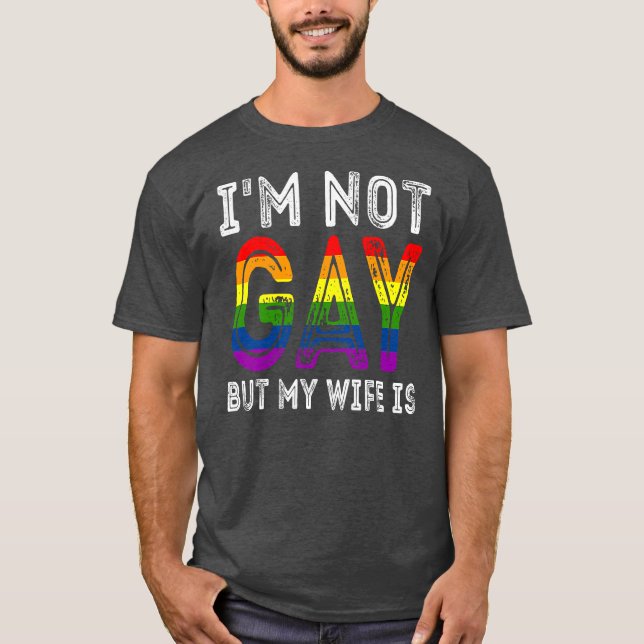 Camiseta Retro No soy gay pero mi esposa es divertida LGBT (Anverso)