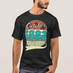 Camiseta Retro Octubre De 1982 Edad Para Ser Alegre 40 Naci