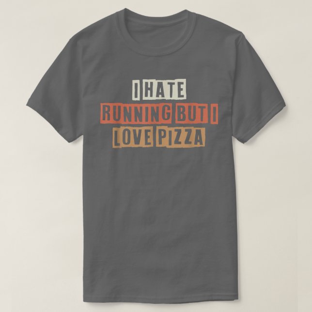Camiseta Retro Odio Correr Pero Me Encanta La Pizza 2739494 (Diseño del anverso)