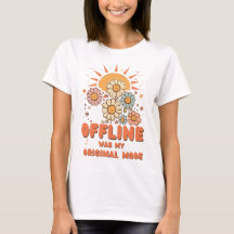 Camiseta Retro Offline Was My Original Mode Daisy