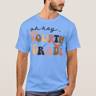 Camiseta Retro Oh Hey Cuarto Grado De Vuelta Al Maestría Es