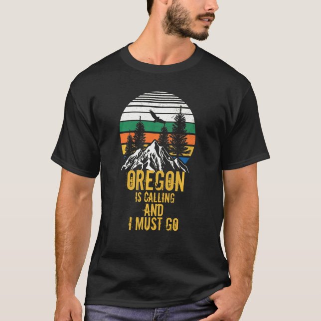 Camiseta Retro Oregón Está Llamando Y Debo Ir A Las Montaña (Anverso)