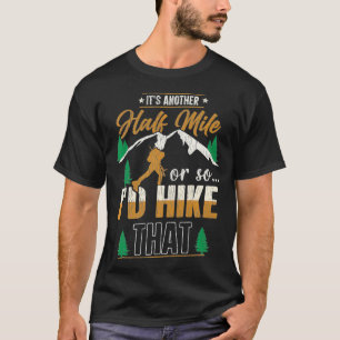 Camiseta Retro Otra Medio Kilómetro Senderismo Montaña de C