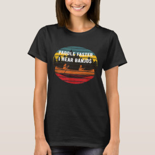 Camiseta Retro Paddle más rápido Escucho Banjos Paddle B