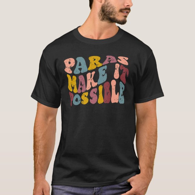 Camiseta Retro Paraprofessional Teacher Aide Paras Make It  (Anverso)