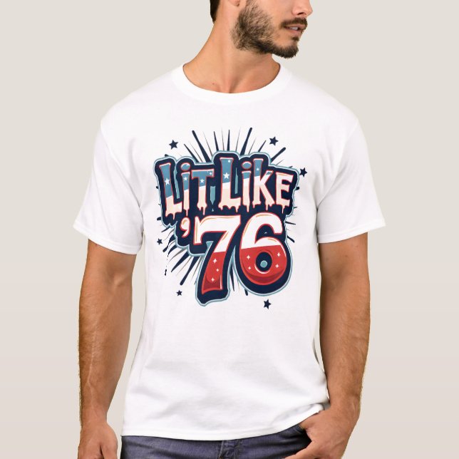 Camiseta Retro Patriótico Gen Z Lit Like ’76 con fuegos art (Anverso)