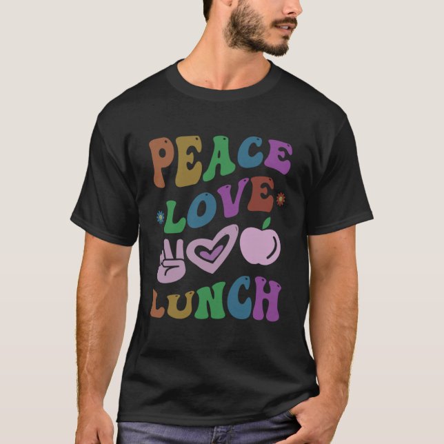 Camiseta Retro PEACE LOVE LUNCH LADY Cafeteria Ladies Groov (Anverso)