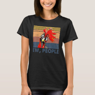 Camiseta Retro Pollo Ew Gente Pollo Ama Animal Sarcasmo