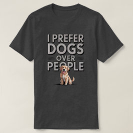 Camiseta Retro Prefiero Los Perros A La Cita De La Gente