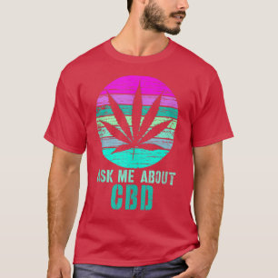 Camiseta Retro Pregúntame sobre Cbd Cannabidiol 302