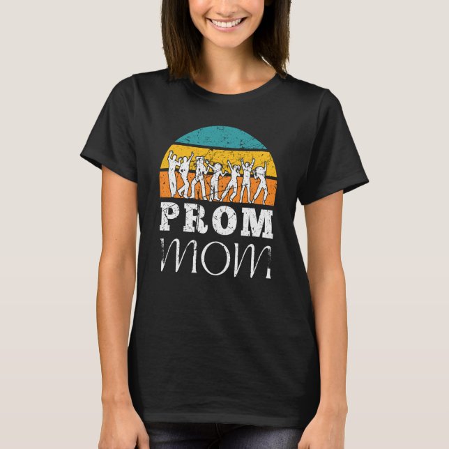Camiseta Retro Prom Moms Matching Prom Mom Tees for Dance C (Anverso)