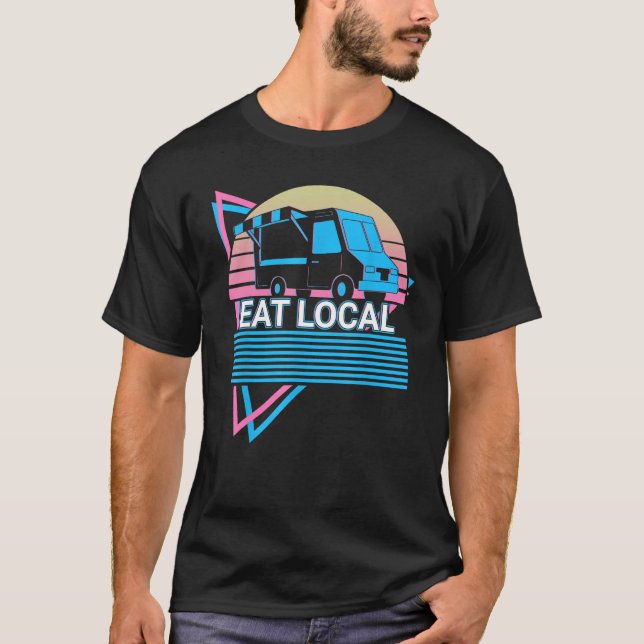 Camiseta Retro, propietario de un camión de comida, come a  (Anverso)