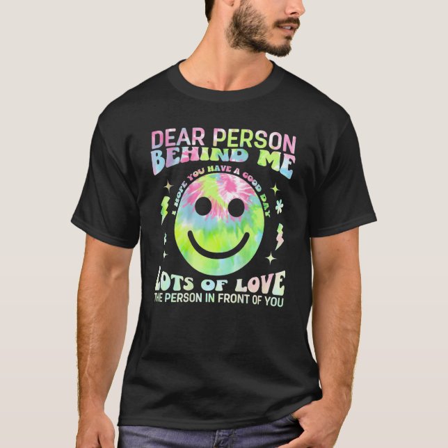 Camiseta Retro Querida Persona Detrás De Mí, Tine Dye Vinta (Anverso)