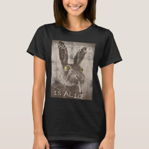 Camiseta Retro Quien Es El Fck Es Alice Funny Rabbit