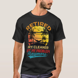 Camiseta Retro Retirado Limpiador Seco Ya No Es Mi Problema