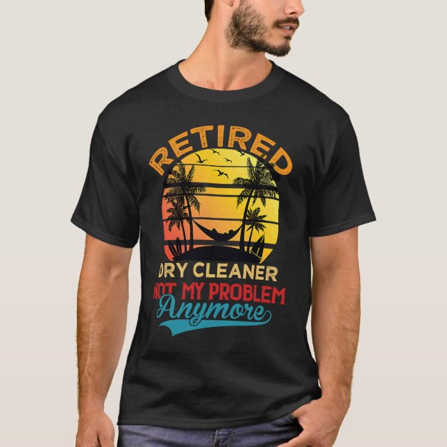 Camiseta Retro Retirado Limpiador Seco Ya No Es Mi Problema (Anverso)