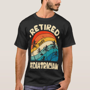 Camiseta Retro Retirado Pediatra Vintage Retirement Work