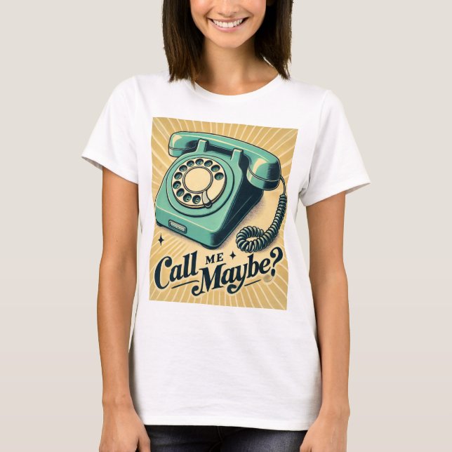 Camiseta Retro Ringback - ¿Me Llamas Tal Vez? (Anverso)