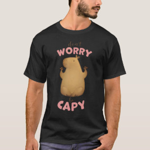 Camiseta Retro Rodent Capybara Dont Be Worry Be Capy 1