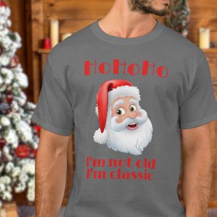 Camiseta Retro Santa Claus Hohoho No soy viejo Soy Clásico