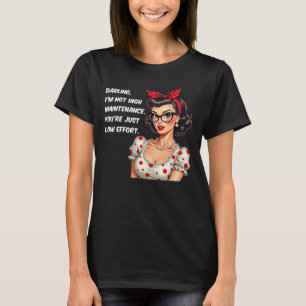 Camiseta Retro Sassy Tee - "No soy mantenimiento alto" Tee